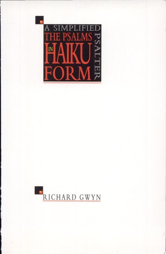 The Psalms in Haiku Form A Simplified Psalter