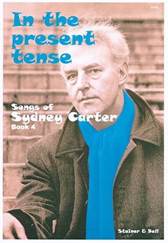 In the Present Tense 4: (Riding a Tune): Songs