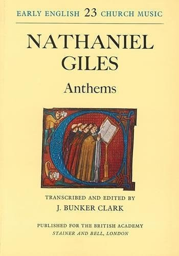 Nathaniel Giles: Anthems