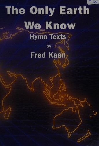 The Only Earth We Know Hymn Texts