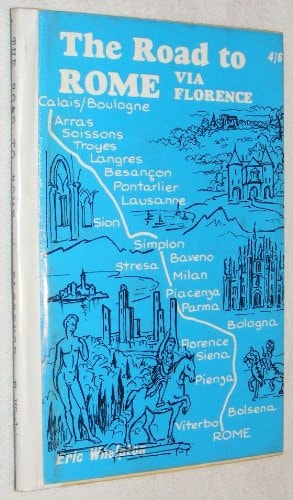 The Road to Rome Via Florence