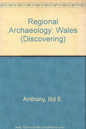 Discovering regional archaeology: Wales