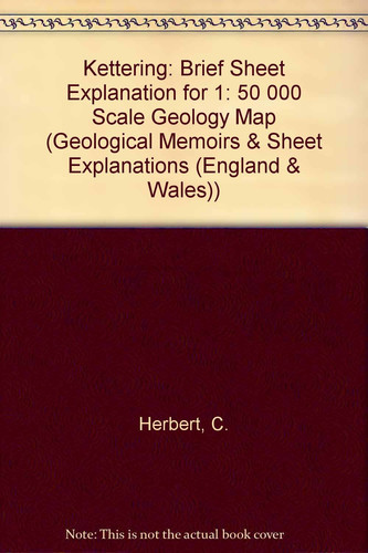 Kettering (Geological Memoirs & Sheet Explanations (England & Wales))