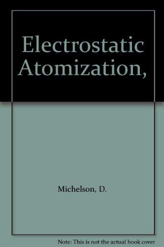 Electrostatic Atomization,