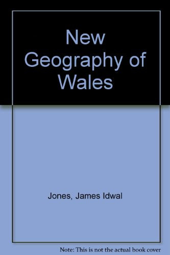 A new geography of Wales,