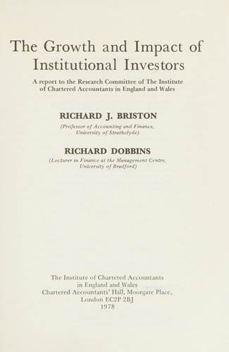 The Growth and Impact of Institutional Investors A Report to the Research Committee of the Institute of Chartered Accountants in England and Wales
