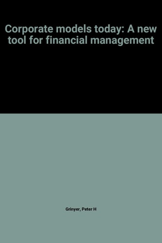 Corporate models today: A new tool for financial management