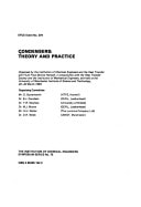 Condensers Theory and Practice : Organised by the Institution of Chemical Engineers and the Heat Transfer and Fluid Flow Service Harwell, in Conjunction with the Heat Transfer Society and the Institution of Mechanical Engineers, and Held at the University of Manchester Institute of Science and Technology, 22-23 March 1983