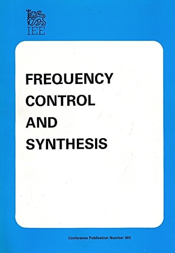Second International Conference on Frequency Control and Synthesis 10-13 April 1989