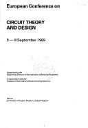 Circuit Theory and Design 89 Proceedings of the European Conference on Circuit Theory and Design--ECCTD 89, Brighton, England, 5-8 September 1989