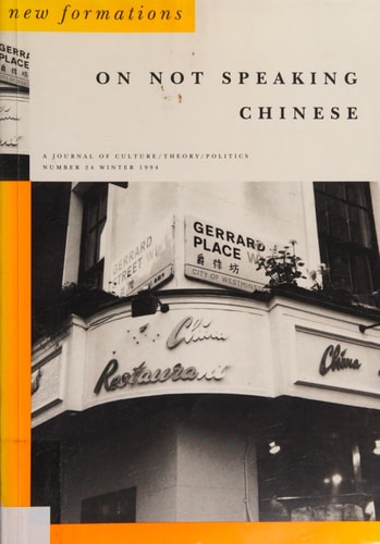 On Not Speaking Chinese Diaspora and Identity