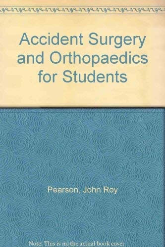 Accident Surgery and Orthopaedics for Students