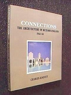 Connections: The Architecture of Richard England, 1964-84
