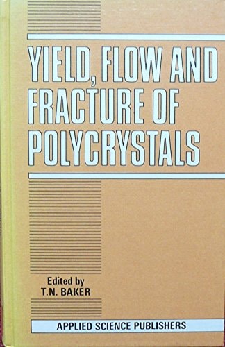 Yield, Flow and Fracture of Polycrystals