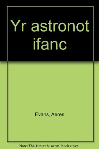 Yr astronot ifanc