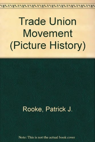 The Trade Union Movement