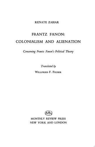 Frantz Fanon Colonialism and Alienation