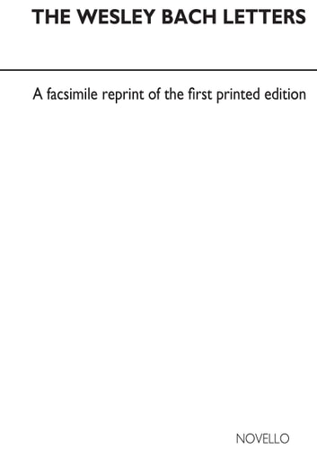 The Wesley Bach letters: A facsimile reprint of the printed edition