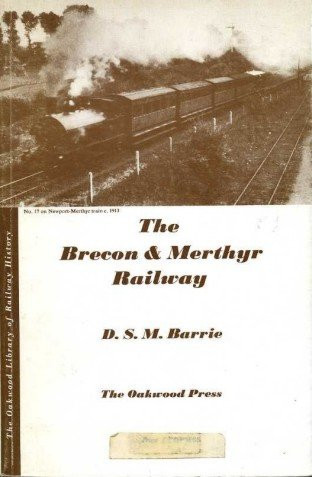 Brecon and Merthyr Railway (Library of Railway History)