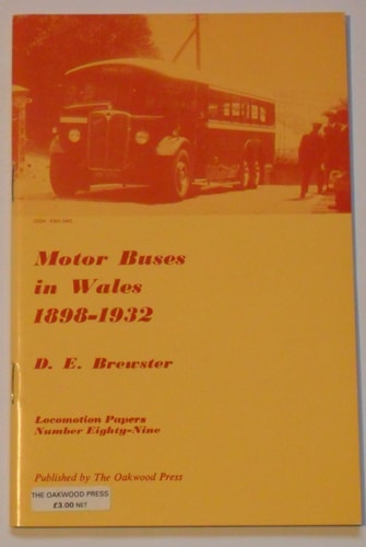 Motor Buses in Wales 1898-1932: Locomotion Papers No 89