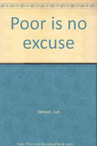 Poor is No Excuse The Story of Jun Vencer