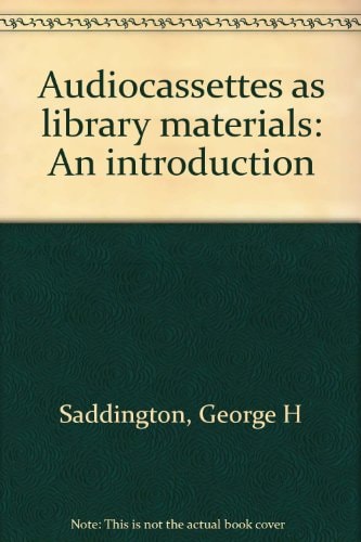 Audiocassettes as library materials: An introduction