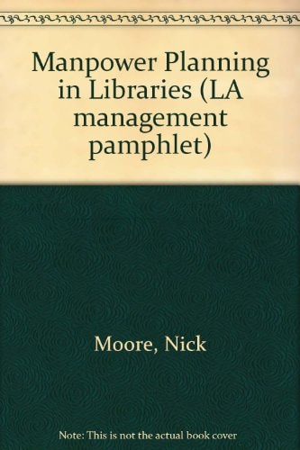 Manpower Planning in Libraries