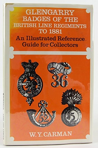 Glengarry Badges of the British Line Regiments to 1881
