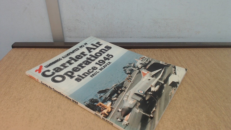 Carrier Air Operations Since 1945