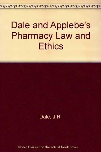 Dale and Applebe's Pharmacy Law and Ethics