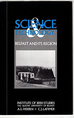 Science & Technology Belfast and Its Region, 1987