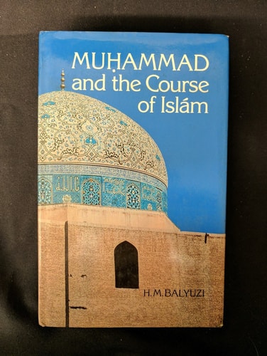 Muhammad and the Course of Islam