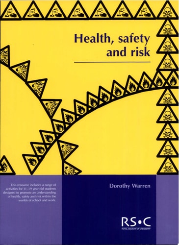 Health, Safety and Risk Looking After Each Other at School and in the World of Work