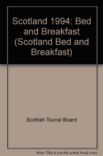 Scotland, 1994 Bed and Breakfast