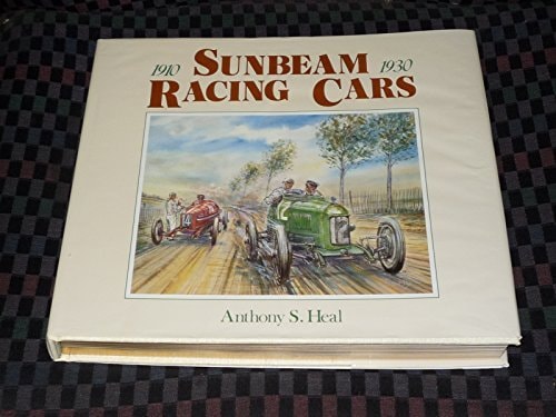 Sunbeam Racing Cars 1910-1930