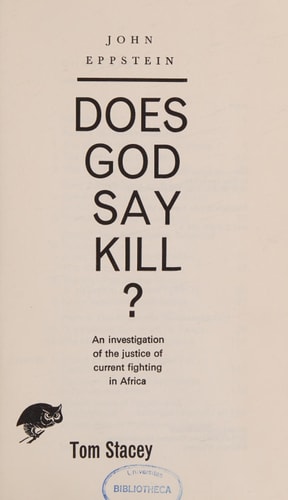 Does God say kill?: An investigation of the justice of current fighting in Africa