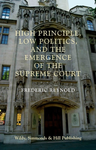 High Principle, Low Politics, and the Emergence of the Supreme Court