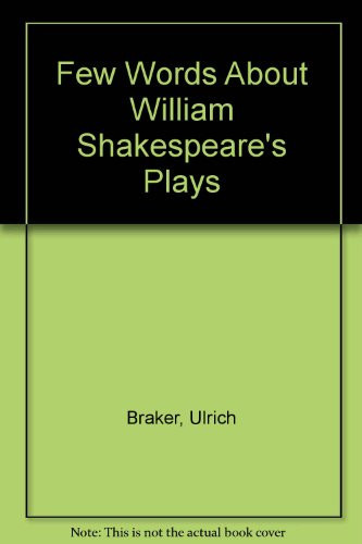 A few words about William Shakespeare's plays