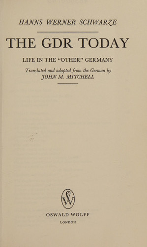 G.D.R. Today: Life in the Other Germany