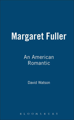 Margaret Fuller: An American Romantic (Berg Women's Series)