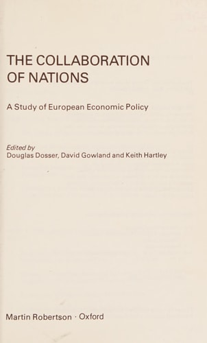 The Collaboration of Nations A Study of European Economic Policy