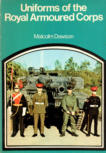 Uniforms of the Royal Armoured Corps