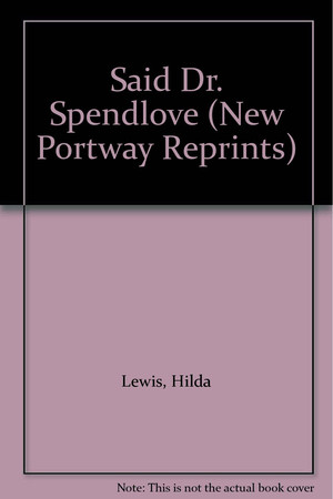 Said Dr. Spendlove