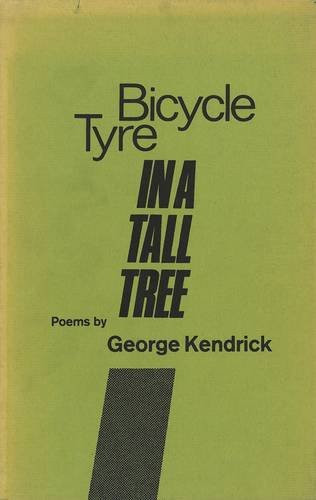 Bicycle tyre in a tall tree;: Poems