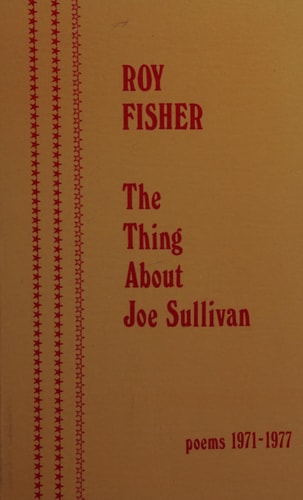 The Thing About Joe Sullivan: Poems, 1971-1977
