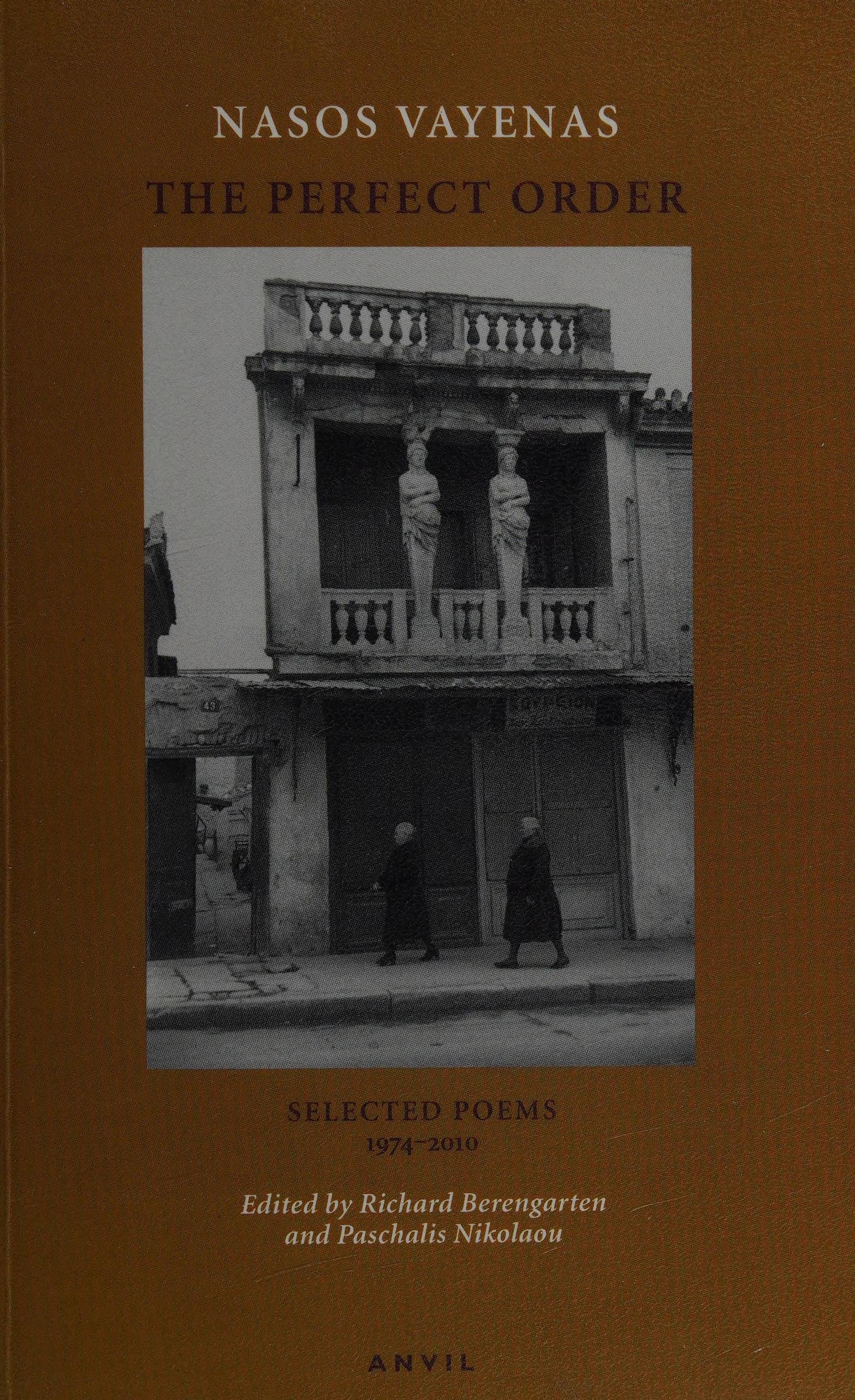 The Perfect Order: Selected Poems 1974-2010