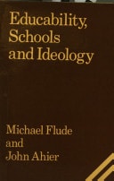 Educability, Schools and Ideology