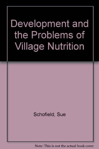 Development and the problems of village nutrition