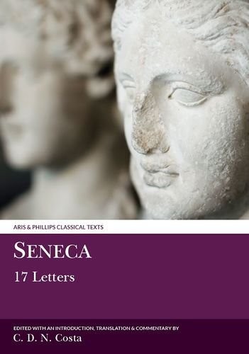 Seneca: 17 Letters (Classical Texts)
