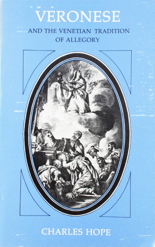 Veronese and the Venetian Tradition of Allegory